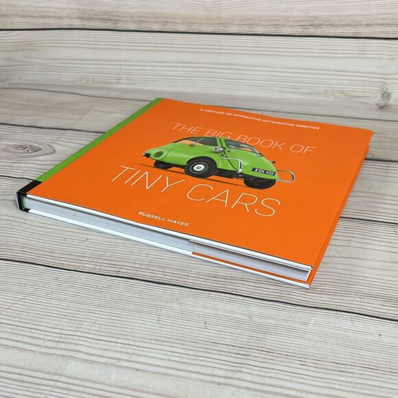 The Big Book of Tiny Cars: Century of Diminutive Automotive Oddities by Hayes, R - Picture 9 of 16